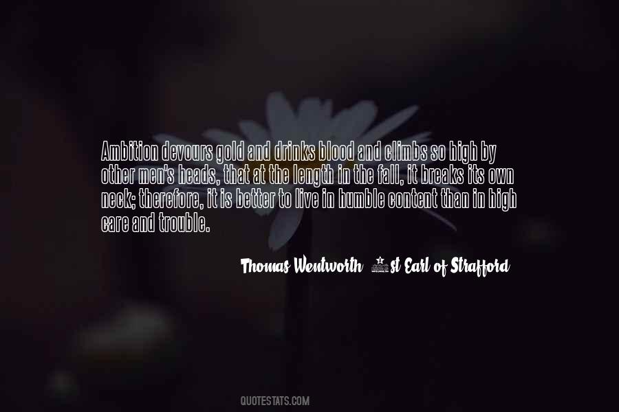 Thomas Wentworth, 1st Earl Of Strafford Quotes #407963