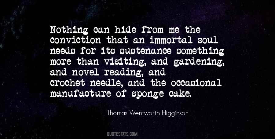 Thomas Wentworth Higginson Quotes #1171728