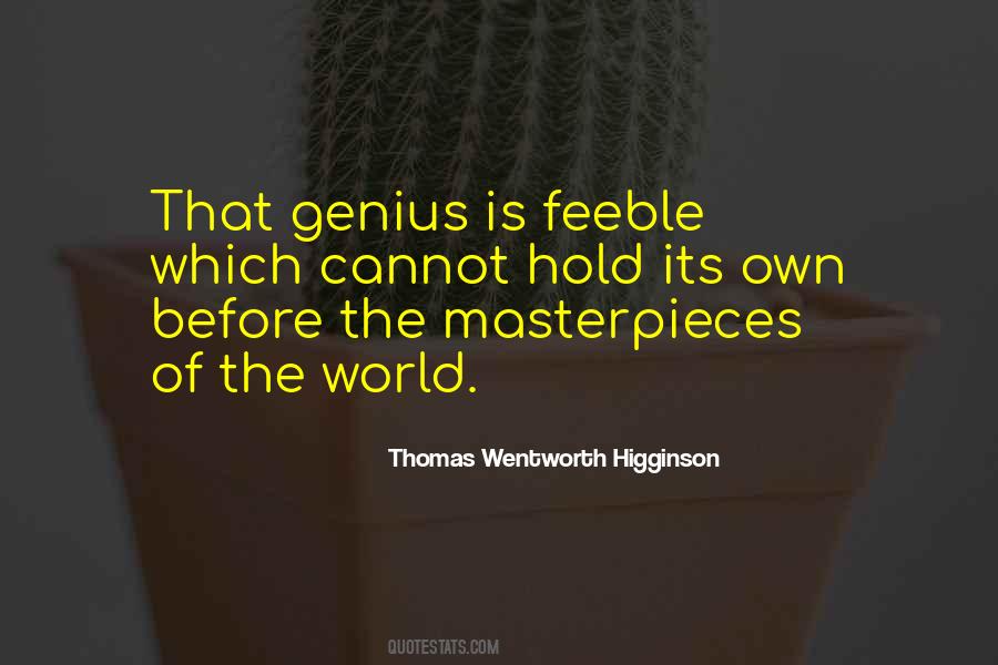 Thomas Wentworth Higginson Quotes #290905