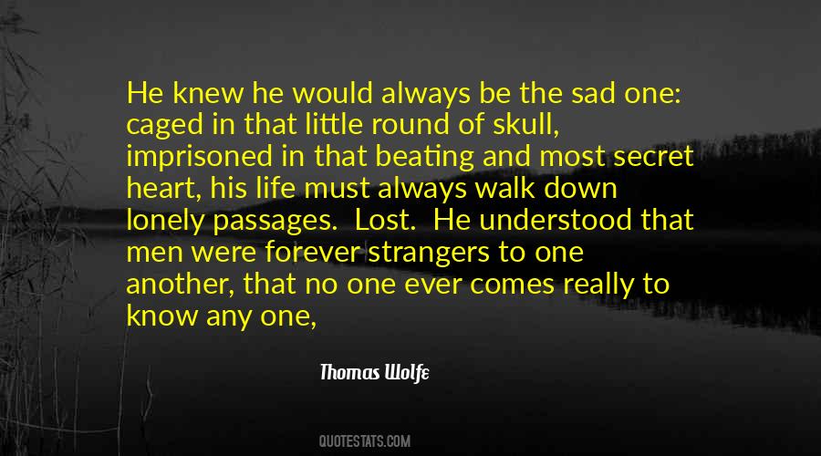 Thomas Wolfe Quotes #1061304