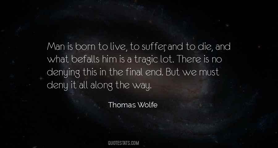 Thomas Wolfe Quotes #1388009