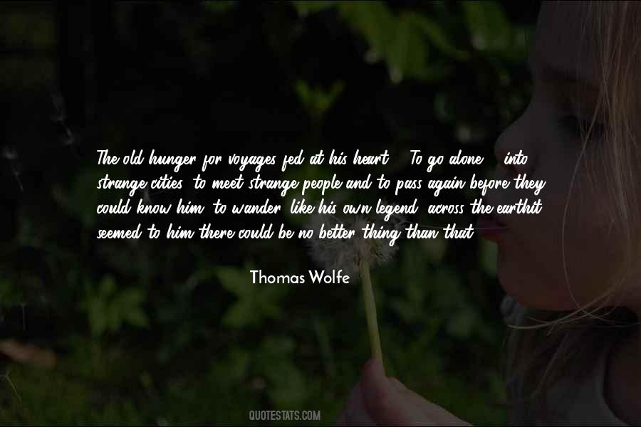 Thomas Wolfe Quotes #689711