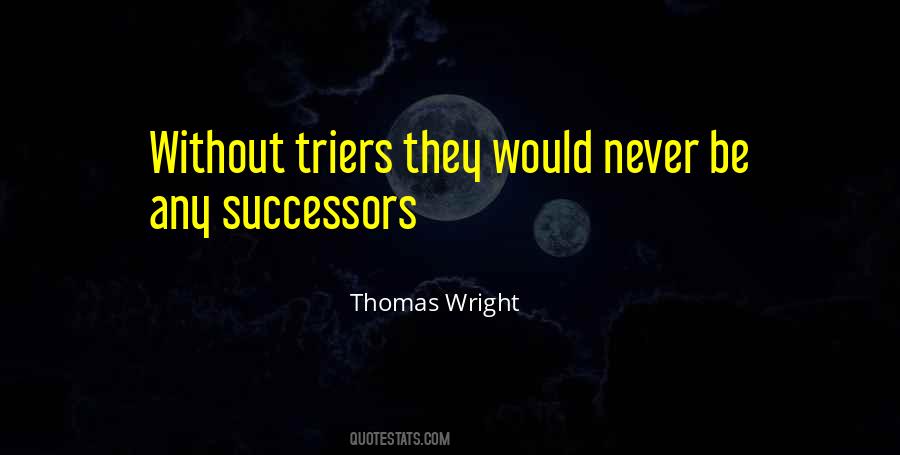 Thomas Wright Quotes #901105