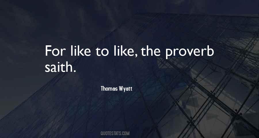 Thomas Wyatt Quotes #1619509