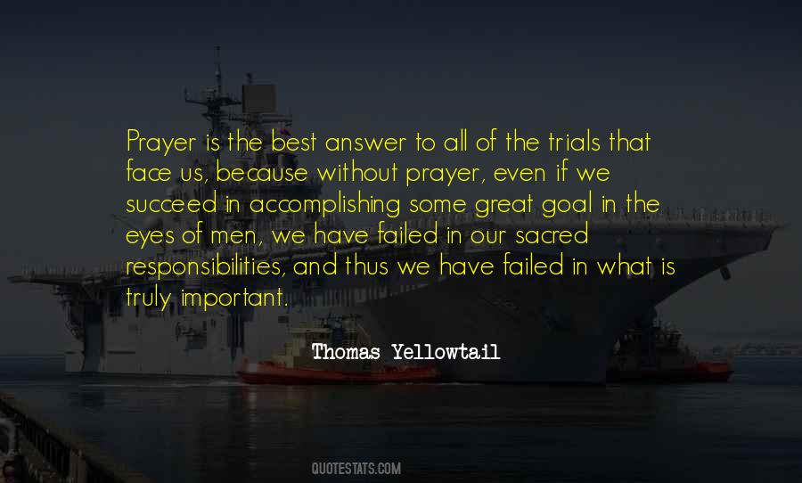 Thomas Yellowtail Quotes #1157745