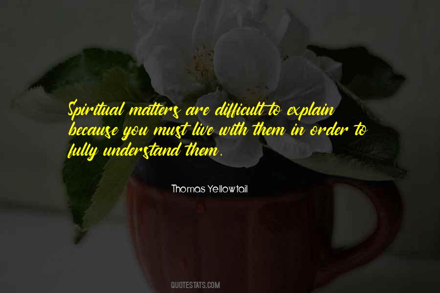 Thomas Yellowtail Quotes #1559787