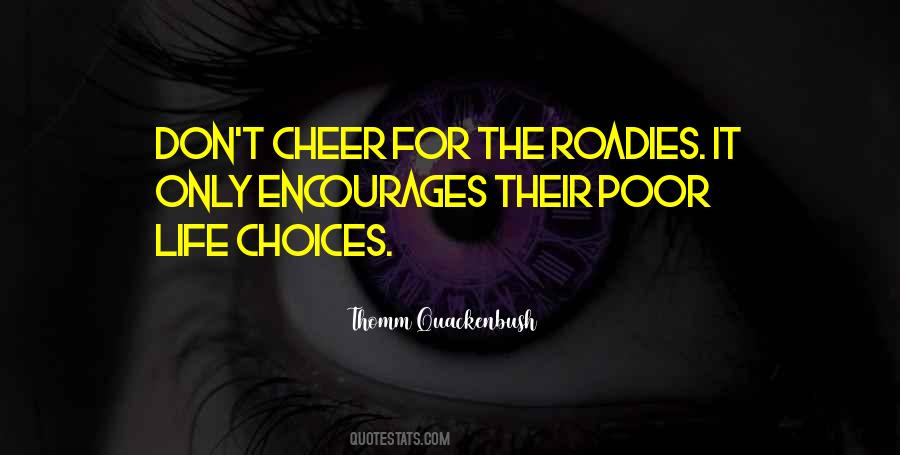 Thomm Quackenbush Quotes #1073999