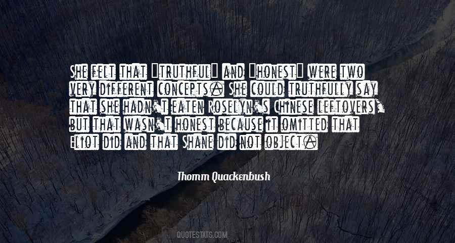 Thomm Quackenbush Quotes #1177520