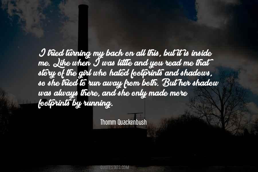 Thomm Quackenbush Quotes #1189384