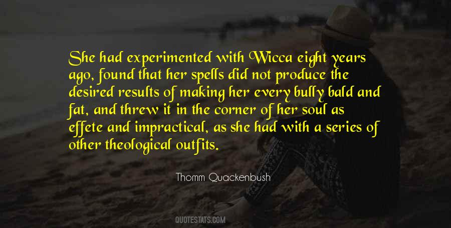 Thomm Quackenbush Quotes #1308657