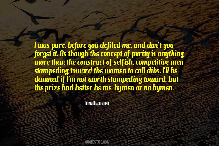 Thomm Quackenbush Quotes #1516015