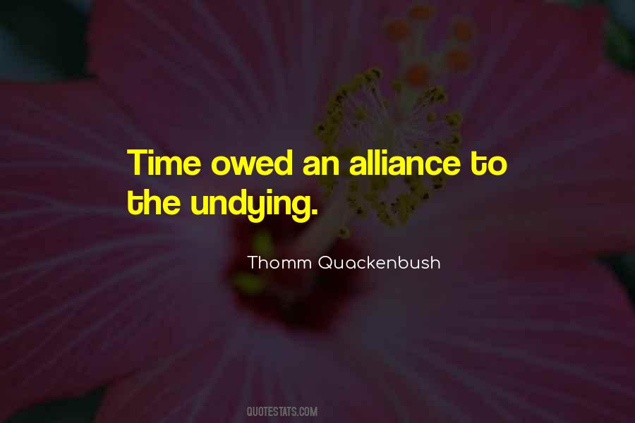 Thomm Quackenbush Quotes #1565571