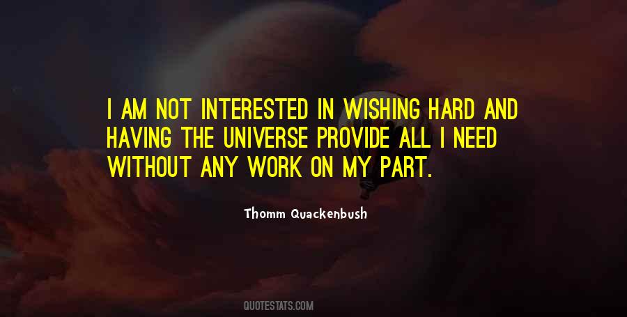 Thomm Quackenbush Quotes #1580839