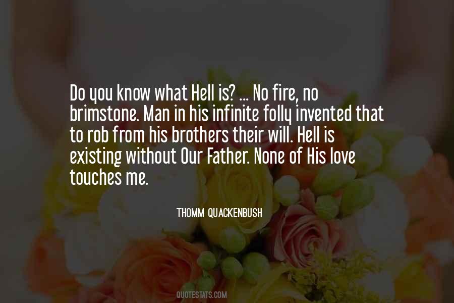 Thomm Quackenbush Quotes #1684336