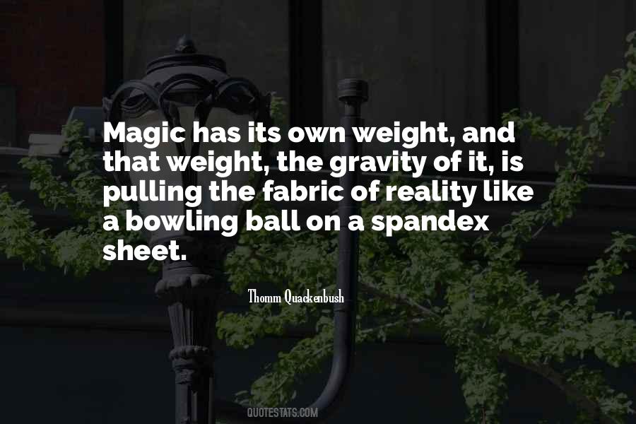Thomm Quackenbush Quotes #209860
