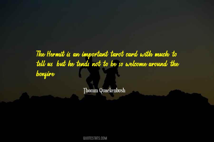 Thomm Quackenbush Quotes #42497