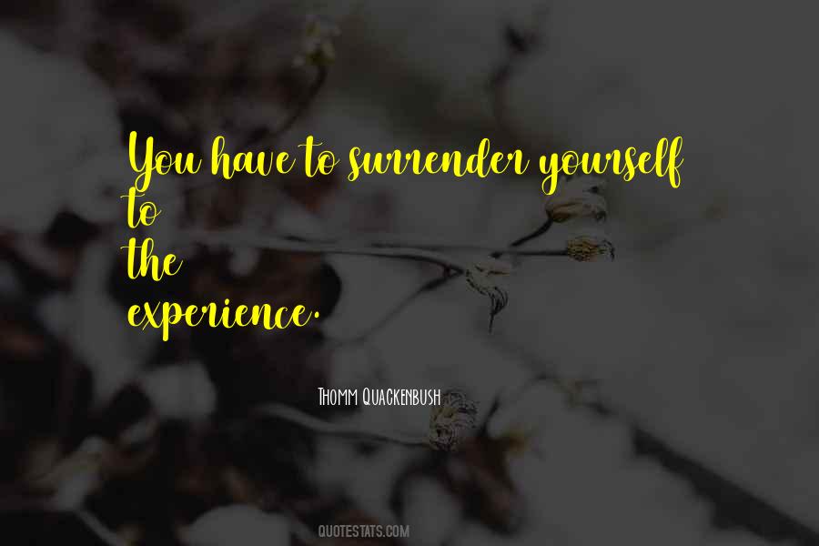 Thomm Quackenbush Quotes #52543