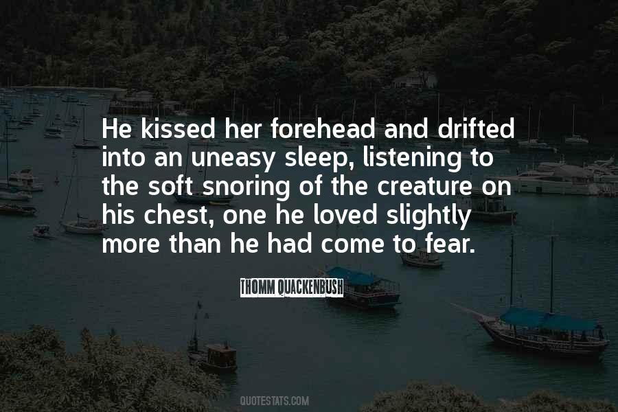 Thomm Quackenbush Quotes #854386
