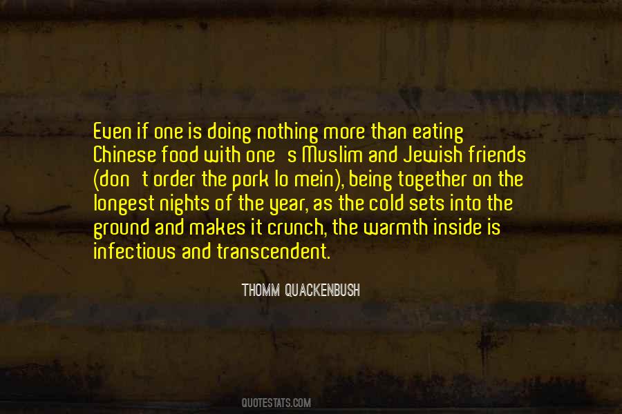 Thomm Quackenbush Quotes #861219