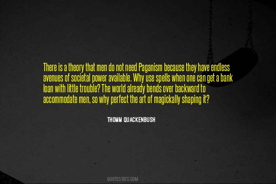 Thomm Quackenbush Quotes #990085