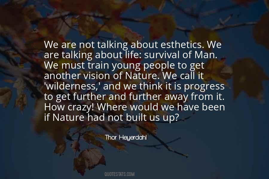 Thor Heyerdahl Quotes #379149