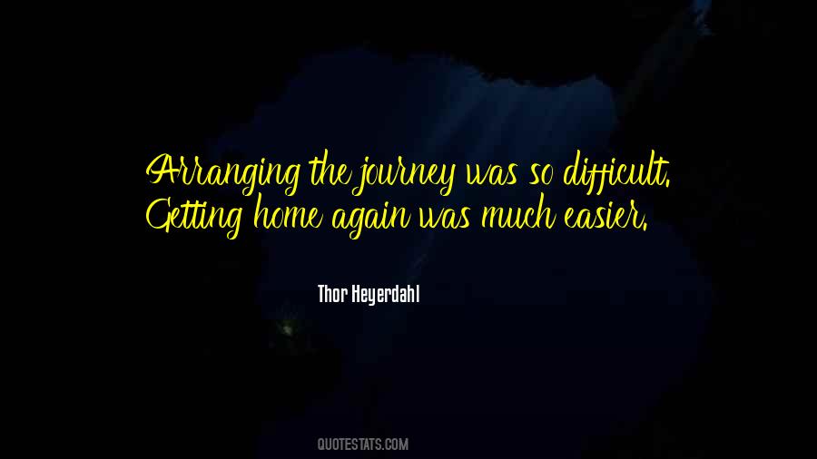 Thor Heyerdahl Quotes #436874