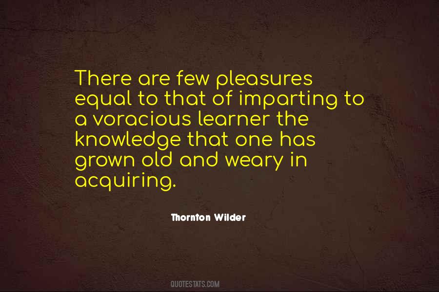 Thornton Wilder Quotes #339146