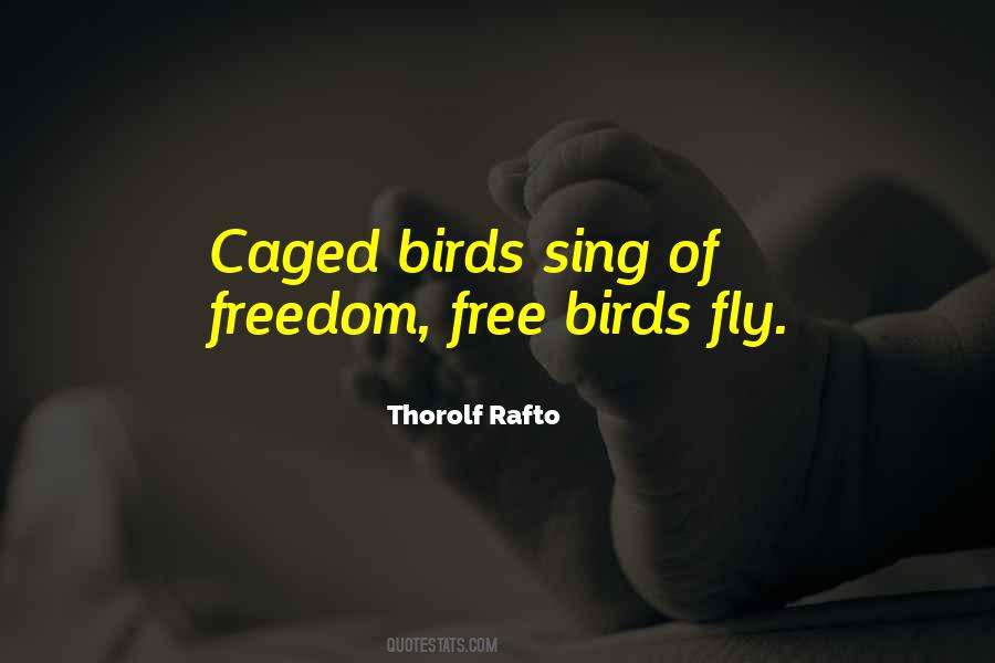 Thorolf Rafto Quotes #529950 Thorolf Rafto Quotes #529950
