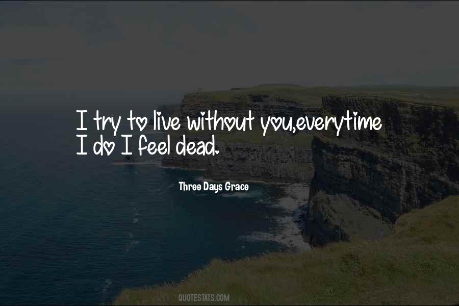 Three Days Grace Quotes #1359958