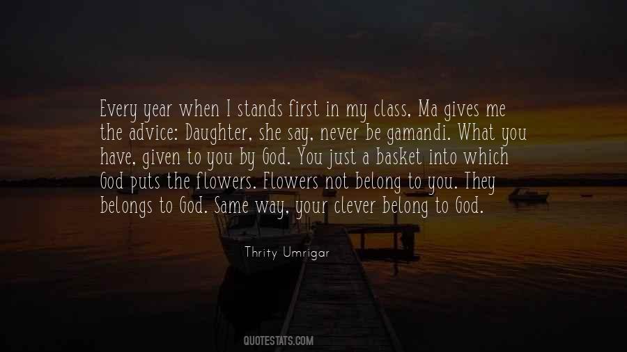 Thrity Umrigar Quotes #1669688