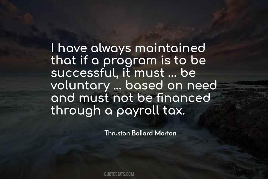 Thruston Ballard Morton Quotes #1546358