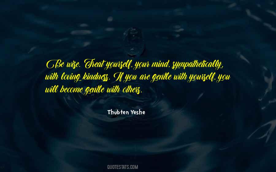 Thubten Yeshe Quotes #171560