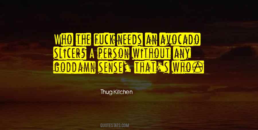 Thug Kitchen Quotes #500128 Thug Kitchen Quotes #500128