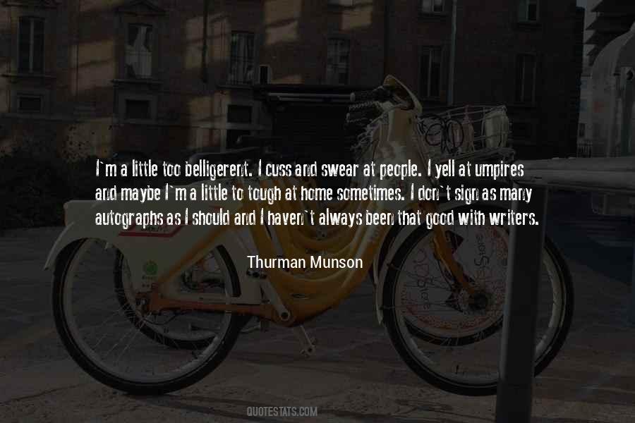 Thurman Munson Quotes #573320