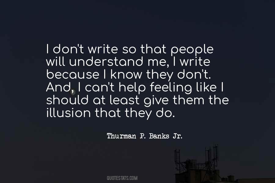 Thurman P. Banks Jr. Quotes #257039