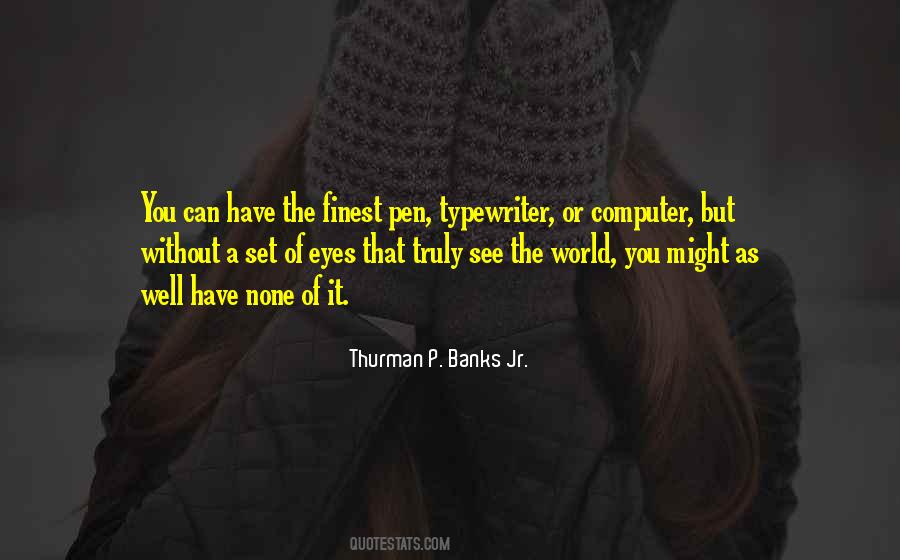 Thurman P. Banks Jr. Quotes #814594