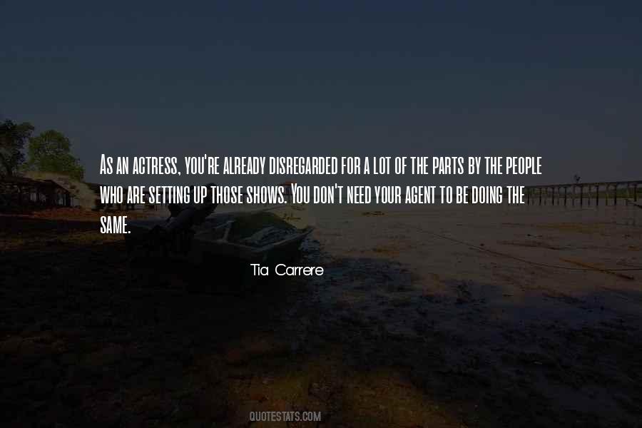 Tia Carrere Quotes #1294902