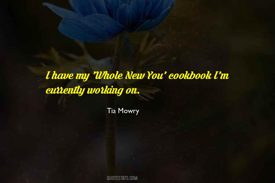 Tia Mowry Quotes #443737