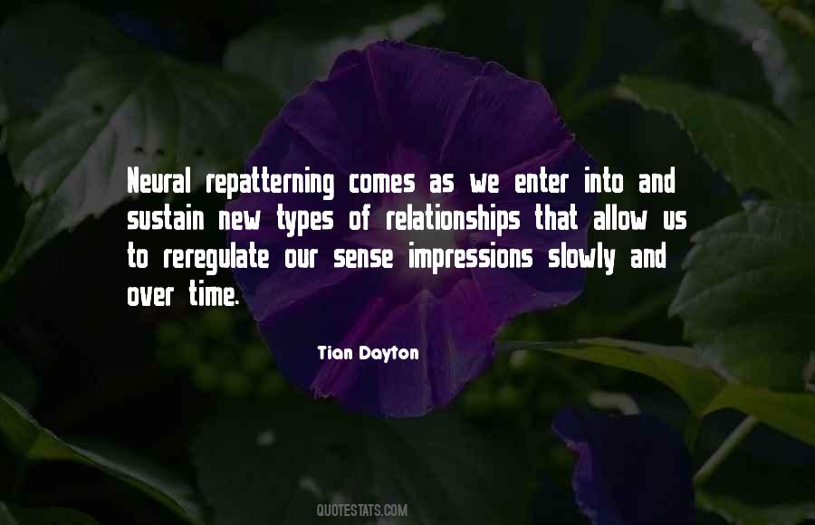 Tian Dayton Quotes #1076273