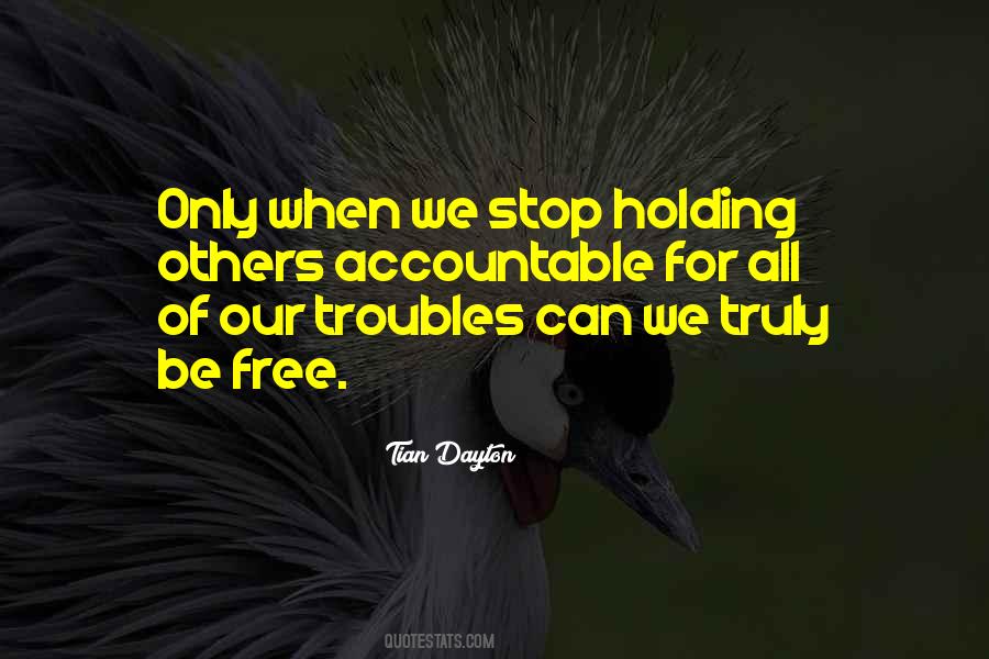 Tian Dayton Quotes #1614080