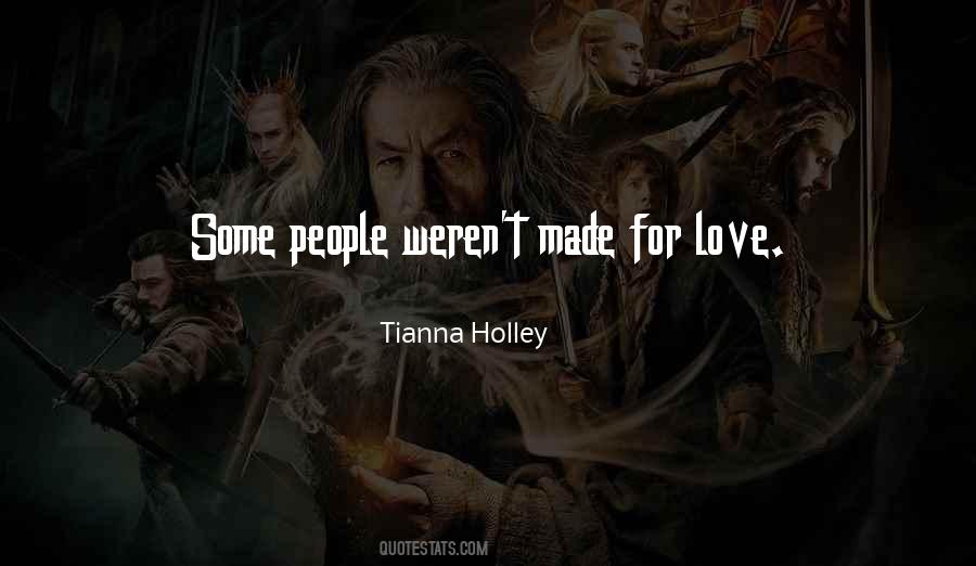 Tianna Holley Quotes #1558031