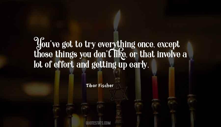 Tibor Fischer Quotes #1505440