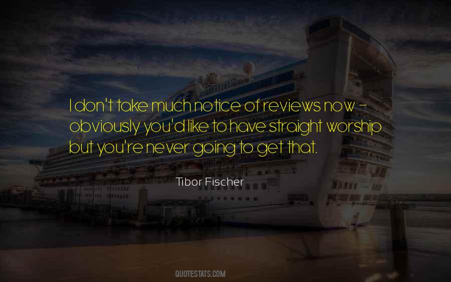 Tibor Fischer Quotes #1616513