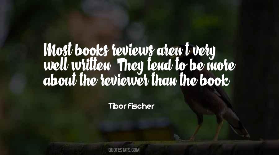 Tibor Fischer Quotes #7922