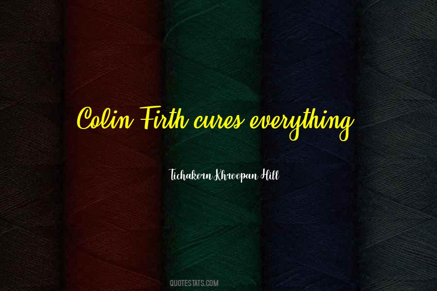 Tichakorn Khroopan Hill Quotes #1236132
