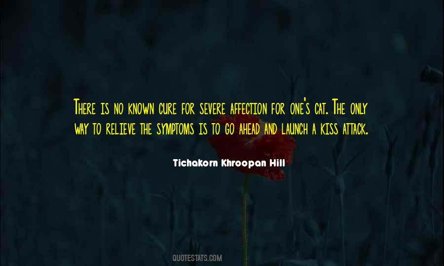 Tichakorn Khroopan Hill Quotes #1380220