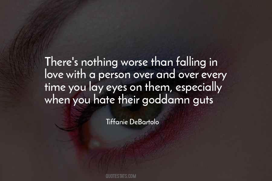 Tiffanie DeBartolo Quotes #1366831