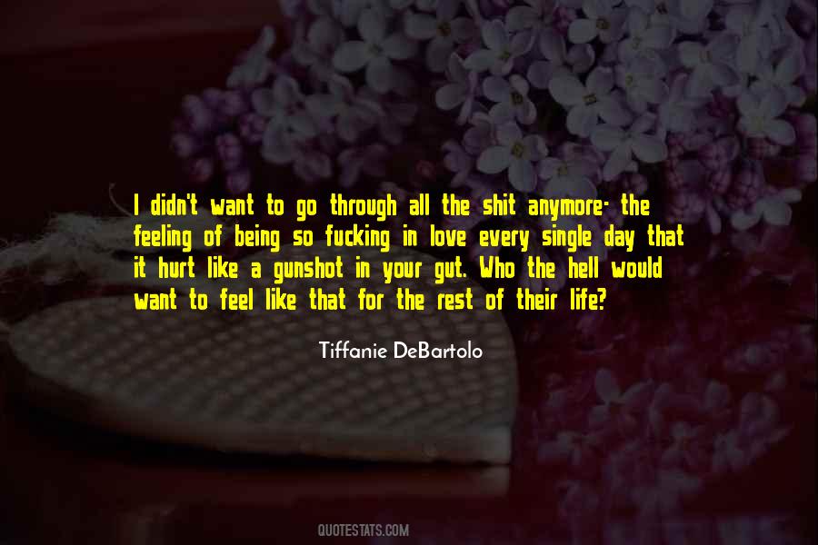 Tiffanie DeBartolo Quotes #1527706