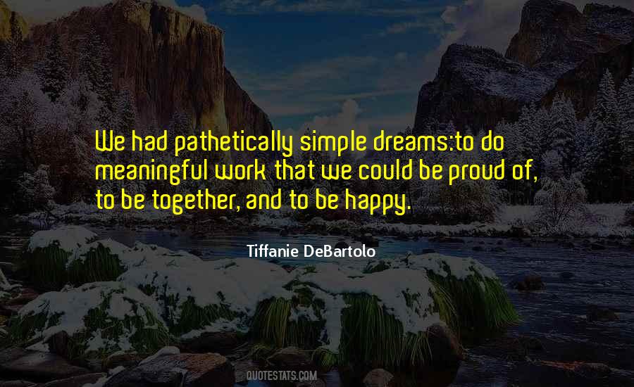 Tiffanie DeBartolo Quotes #1614728