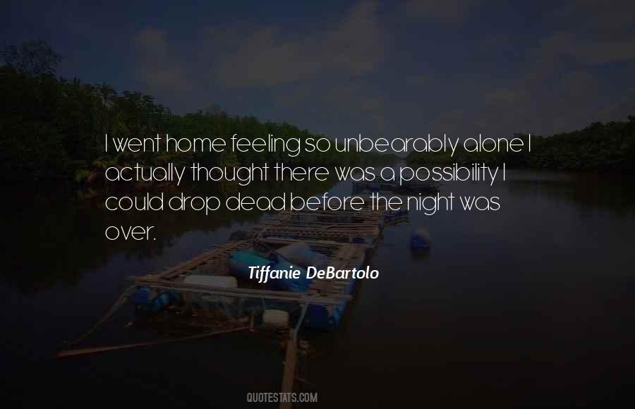 Tiffanie DeBartolo Quotes #1777987